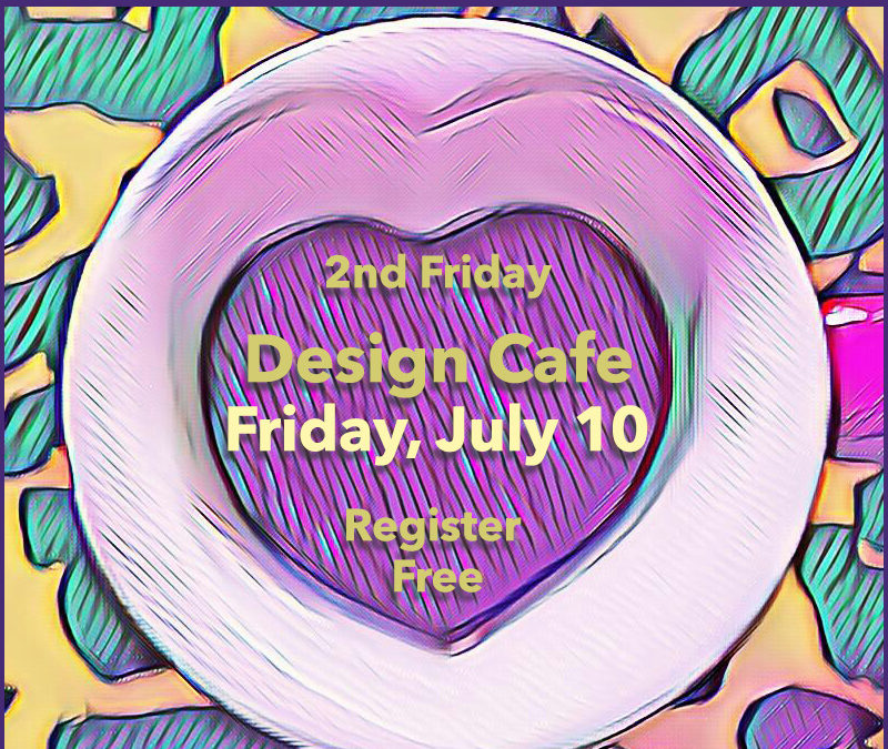 Design Cafe 2nd Friday of the Month – Free Online Event from JAGmedia