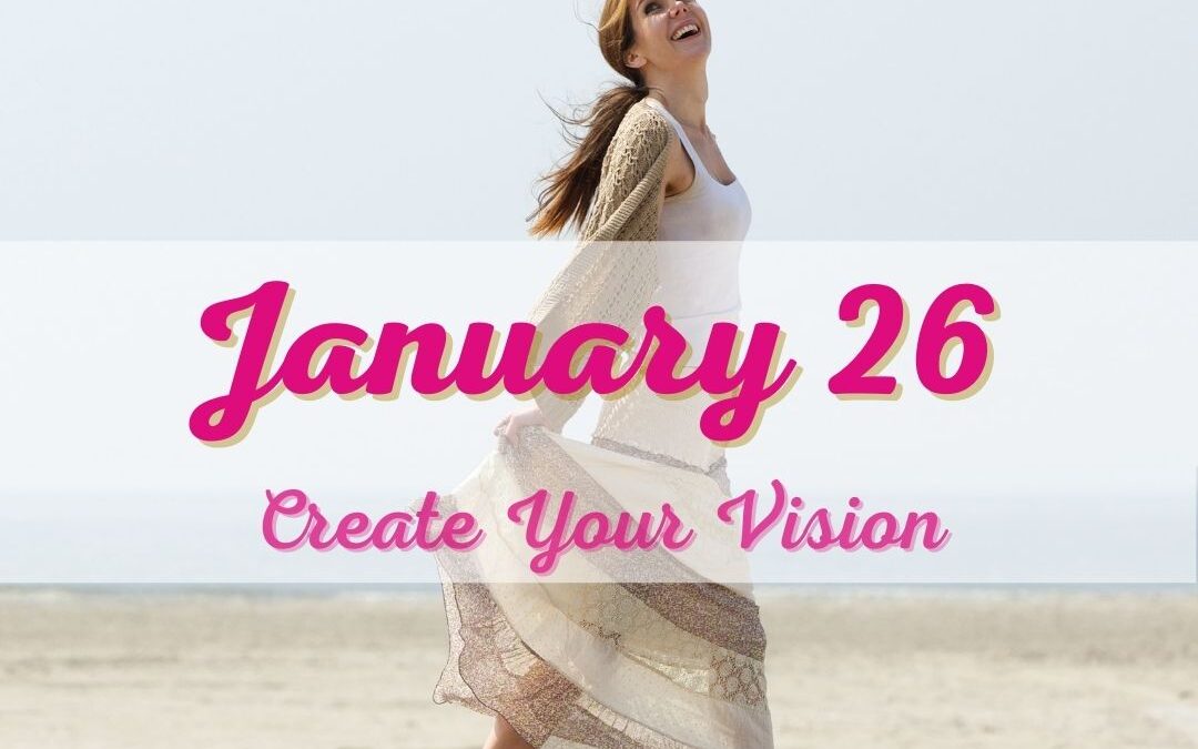 Vision Board Workshop – Create Your Vision for Your Year