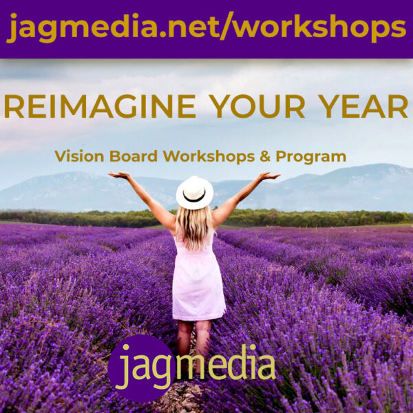 Reimagine Your year-Vision Board-workshop-JAGmedia